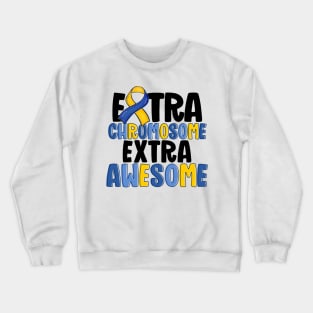 Extra Chromosome Extra Awesome Crewneck Sweatshirt